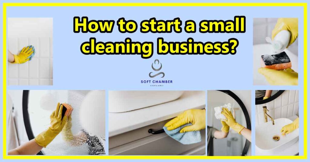 How to start a small cleaning business?