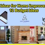 DIY Ideas for Home Improvement: 12 Budget Ideas