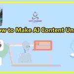 How to Make AI Content Undetectable