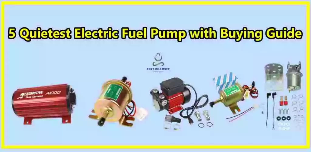 5 Quietest Electric Fuel Pump with Buying Guide