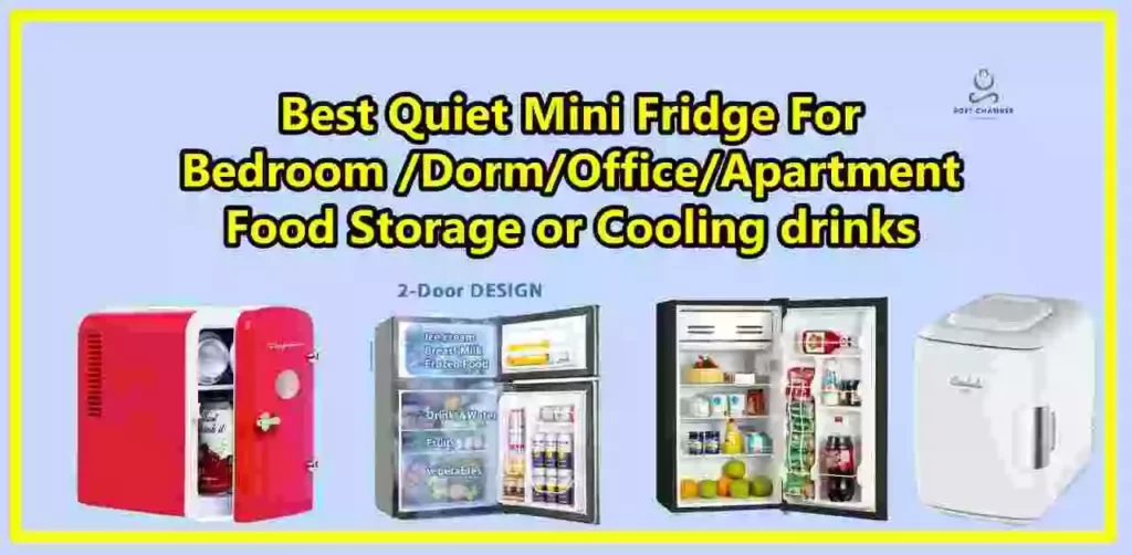 Best Quiet Mini Fridge For Bedroom 2024